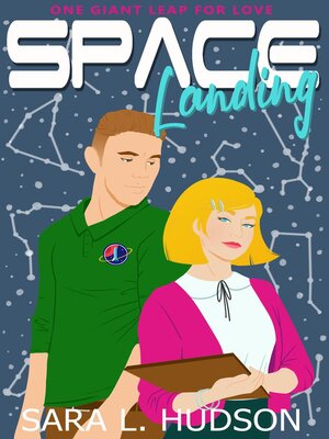 cover image of Space Landing: One Giant Leap for Love